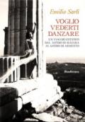 Voglio vederti danzare. Un viaggio estatico dal Satiro di Mazara al Satiro di Armento