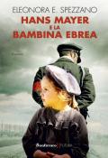 Hans Mayer e la bambina ebrea