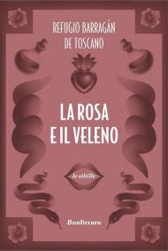 La rosa e il veleno