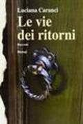 Le vie dei ritorni