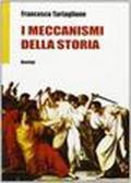 I meccanismi della storia