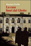 La casa fuori dal ghetto