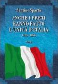 Anche i preti hanno fatto l'Unità d'Italia. 1794-1870