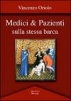 Medici & pazienti sulla stessa barca