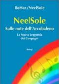 NeelSole. Sulle note dell'arcobaleno