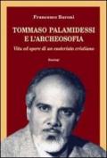 Tommaso Palamidessi e l'archeosofia. Vita e opere di un esoterista cristiano