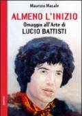 Almeno l'inizio. Omaggio all'arte di Lucio Battisti