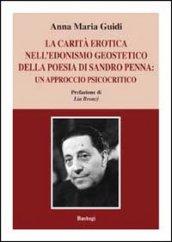 La carità erotica nell'edonismo geoestetico della poesia di Sandro Penna. Un approccio psicocritico