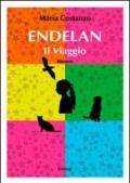 Endelan. Il viaggio