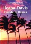 Ileana Davis il morbo di Hansen