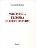 Antropologia filosofica dei diritti dell'uomo