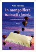 In mongolfiera fra ricordi e fantasia