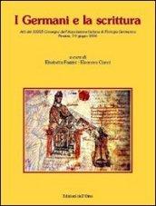 I germani e la scrittura. Atti del 33° Convegno dell'Associazione italiana di filologia germanica