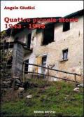 Quattro piccole storie (1943-1945)