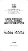 Cahiers du recherche de l'ècole doctorale en linguistque francais (2007-2008). Vol. 1