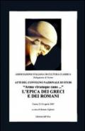 Arma virumque cavo... L'epica dei greci e dei romani. Atti del Convegno nazionale di studi