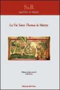 La vie saint Thomas le martyr. Testo inglese a fronte