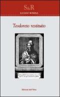 Teodoreto restituito. Ricerche sulla catena dei tre padri e la sua tradizione