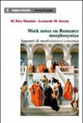 Work notes on romance morphosyntax. Appunti di morfosintassi romanza. Ediz. bilingue