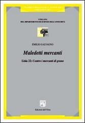 Maledetti mercanti. Lisia 22: contro i mercanti di grano