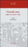 Il fanciullo antico. Soggetto tra formazione e religio