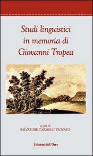 Studi linguistici in onore di Giovanni Tropea