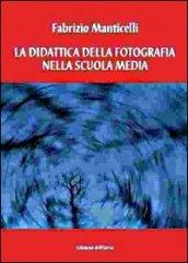 La didattica della fotografia nella scuola media. Pianificazione e progettazione di un'unità didattica