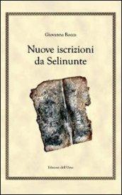 Nuove iscrizioni da Salinunte. Ediz. multilingue