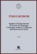 Studi e ricerche. Quaderni del dipartimento di scienze del linguaggio e letterature moderne e comparate dell'università di Torino 2009