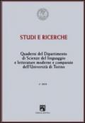 Studi e ricerche. Quaderni del dipartimento di scienze del linguaggio e letterature moderne e comparate dell'università di Torino 2009