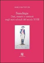 Franchigie. Dazi, transiti e territori negli stati sabaudi del secolo XVIII