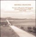 Michele Francone. Percorso nella guerra civile spagnola-El camin en la guerra civil (1937-1939). Ediz. bilingue