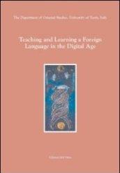 Teaching and learning a foreign language in the digital age