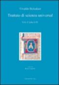 Trattato di scienza univerale. Ediz. multilingue: 1