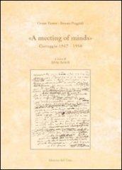 «A meeting of minds». Carteggio (1947-1950)