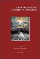 Il sacro nel Novecento. Prospettive interdisciplinari