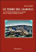 Le terre del Giarolo. La comunità montana Valli Ossona, Grue, Curone, Borbera e Spinti