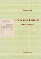 Fra kantor e canticum. Bach e il magnificat