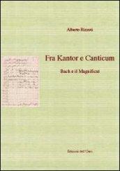 Fra kantor e canticum. Bach e il magnificat