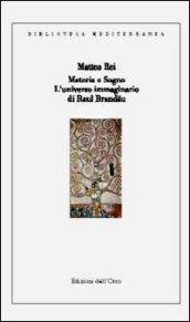 Materia e sogno. L'universo immaginario di Raul Brandao