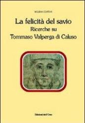 La felicità del savio. Ricerche su Tommaso Valperga di Caluso