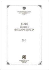 Quaderni della sezione di glottologia e linguistica del Dipartimento di studi medievali e moderni vol. 21-22