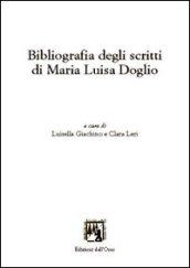 Bibliografia degli scritti di Maria Luisa Doglio