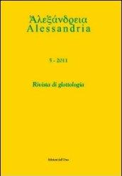 Alessandria. Rivista di glottologia (2011). Ediz. multilingue. 5.