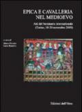 Epica e cavalleria nel medioevo. Atti del Seminario internazionale (Torino, 18-20 novembre 2009). Ediz. multilingue