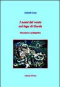 I nomi del vento sul lago di Garda. Etnoscienza e geolinguistica