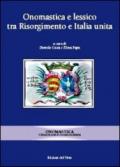 Onomastica e lessico tra Risorgimento e Italia unita