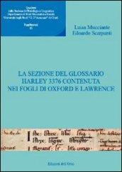 Quaderni della sezione di glottologia e linguistica del Dipartimento di studi medievali e moderni. 13.La sezione del glossario Harley 3376 contenuta nei fogli di Oxford e Lawrence