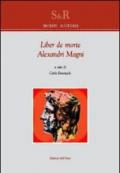 Liber de morte. Alexandri Magni