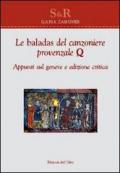 Le baladas del canzoniere provenzale Q. Appunti sul genere. Ediz. critica